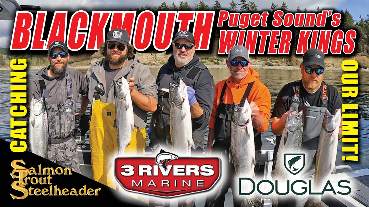 BLACKMOUTH - Puget Sound's WINTER KINGS