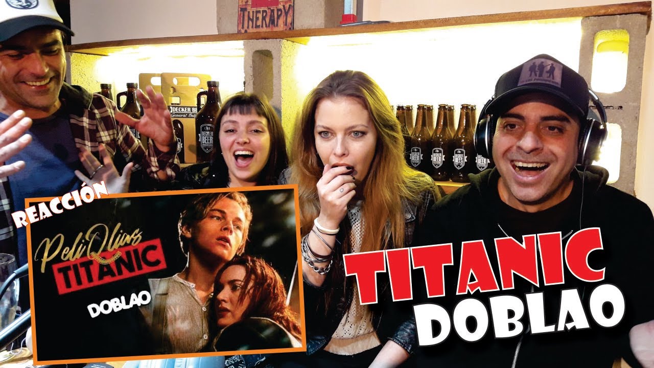 👉 Argentinos REACCIONAN a TITANIC de DOBLAO y mueren de risa | REACCIONES en el BAR!!!