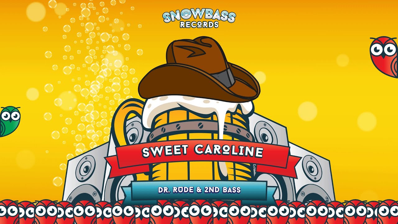 Dr. Rude & 2nd Bass - Sweet Caroline (Hardstyle Remix)