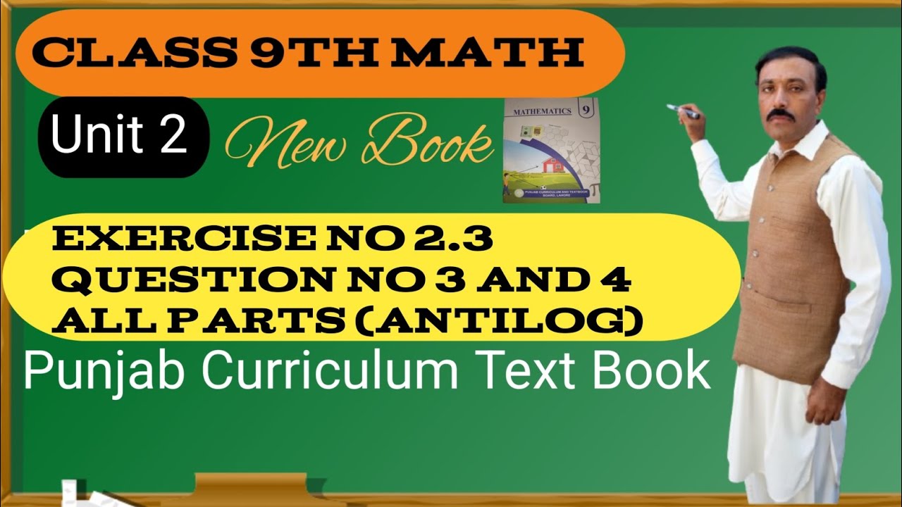 Exercise No 2.3 Question no 3 and 4 (all parts) Antilog 