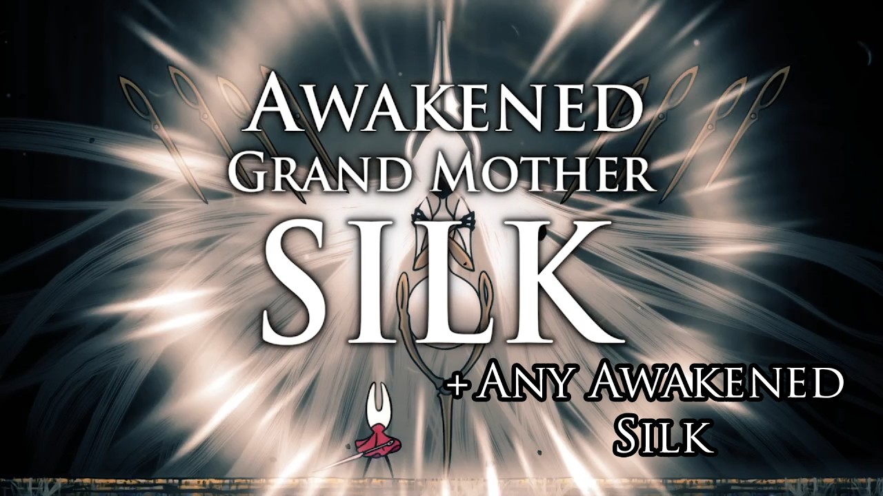 Awakened Grand Mother Silk (Hitless) + Awakened Any Silk - Silksong New Modded Boss