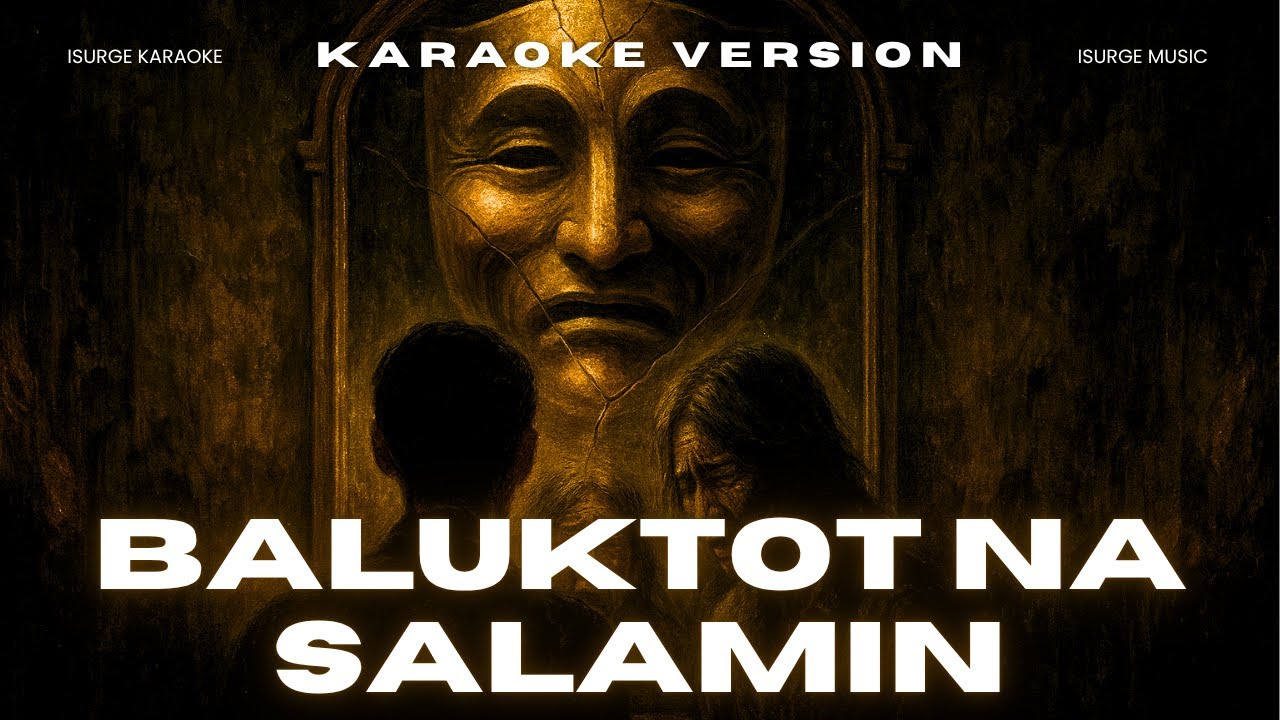 Baluktot na Salamin — Truth Behind the Lies | iSurge Karaoke