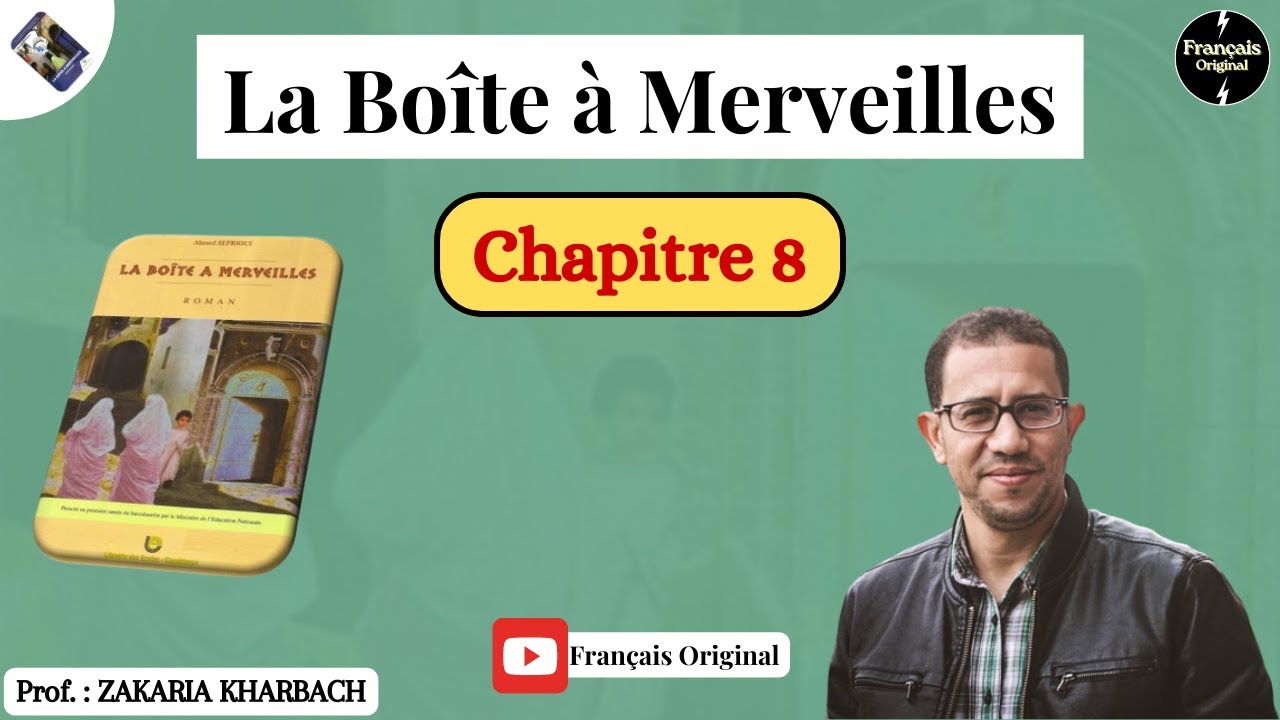 La Boîte à Merveilles : Chapitre 8