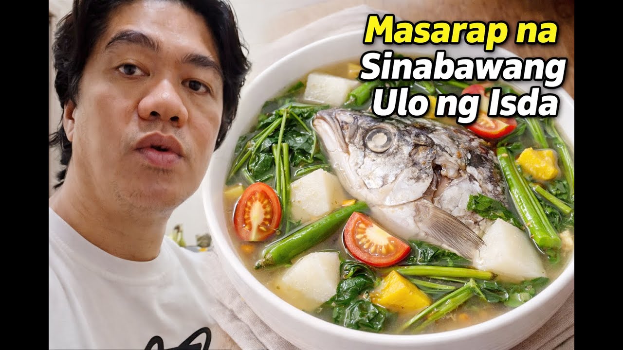 Masarap na Sinabawang Ulo ng Isda | Our Journey Abroad