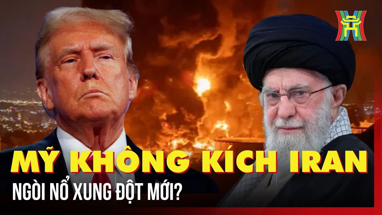 Mỹ kh&ocirc;ng k&iacute;ch Iran: Mồi lửa cho một xung đột mới? | Tin quốc tế