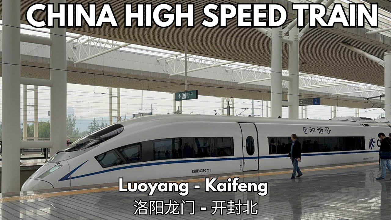 China High-Speed Rail: Luoyang to Kaifeng in 1 Hour | Ancient Capitals & Food Journey