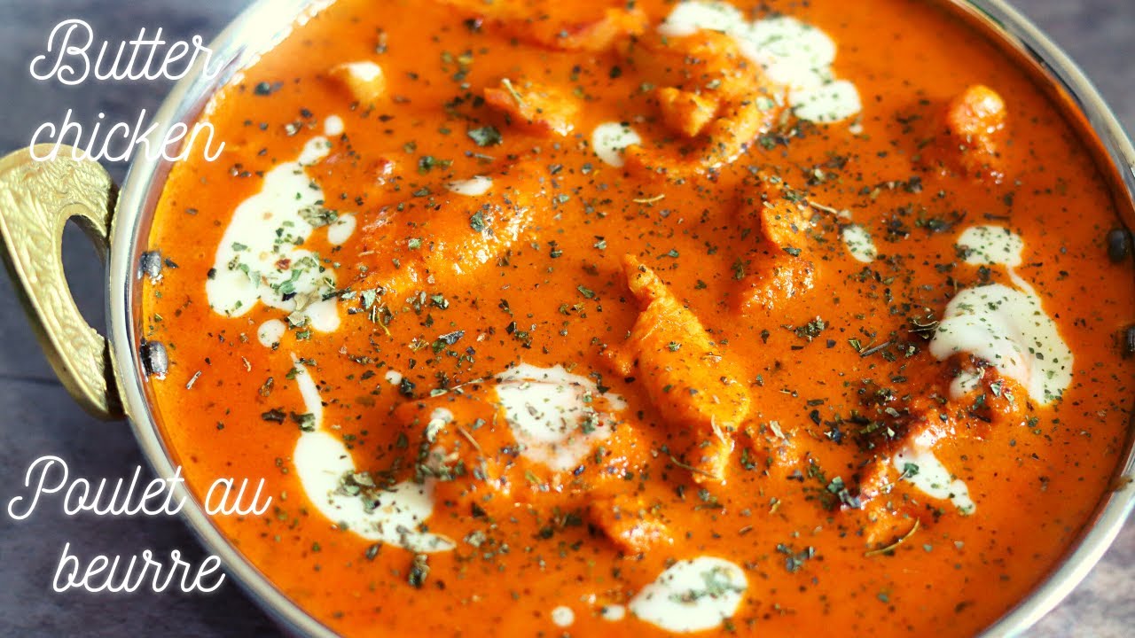 Poulet au beurre cuisine Indienne | Butter chicken |  Chez Franco Indien