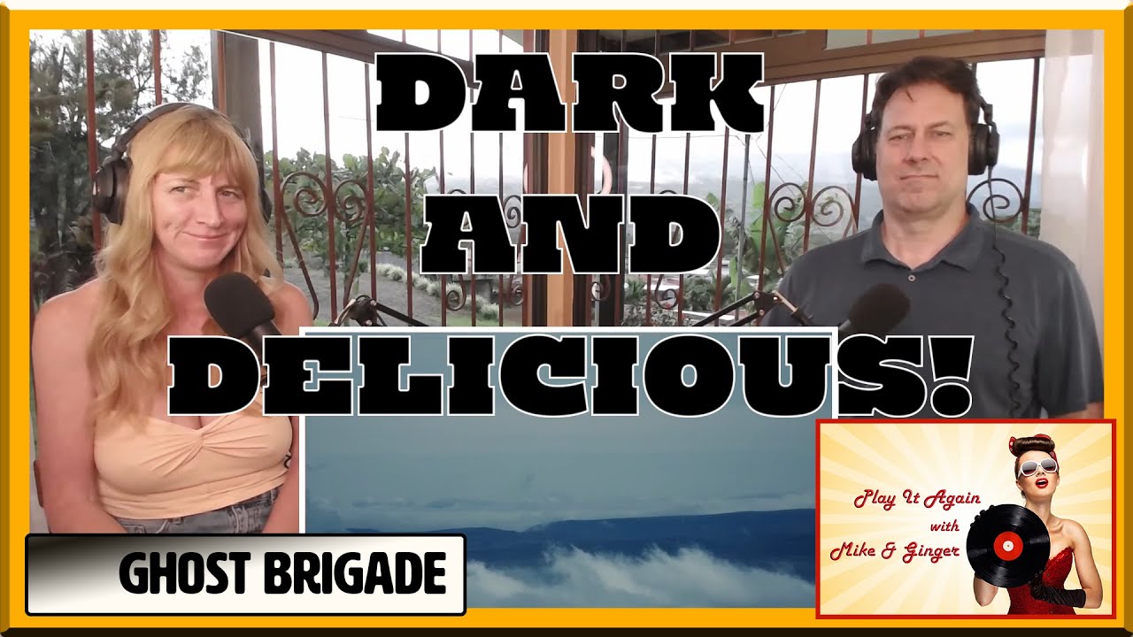 Into The Black Light - GHOST BRIGADE Reaction with Mike & Ginger