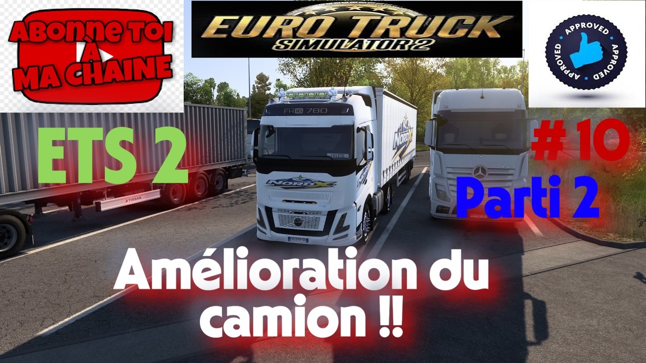 Amélioration du camion !!! Carrière suivi ETS 2 #10 parti 2, saison 3