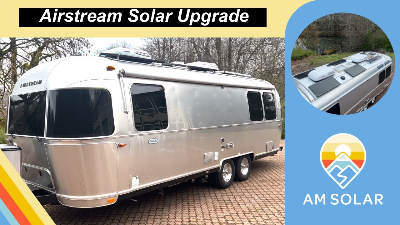Airstream Solar Upgrade | Airstream Solar Install