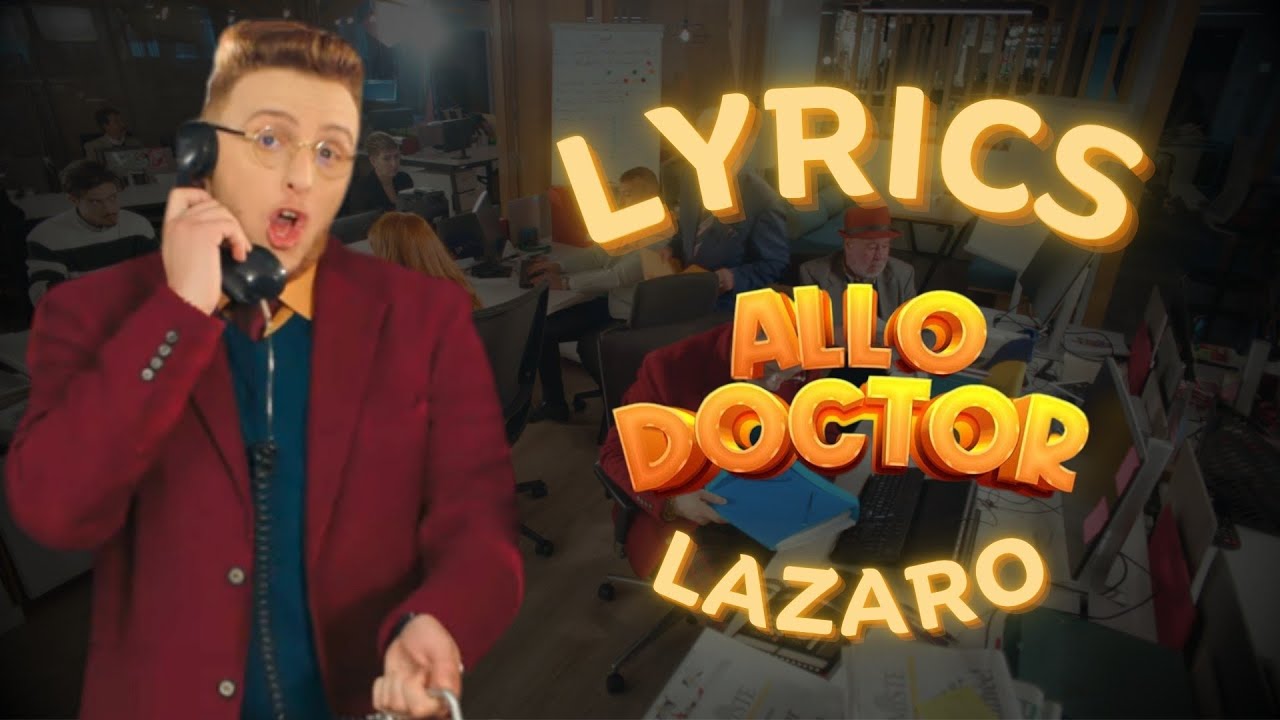 ALLO DOCTEUR - Lazaro  [Lyrics / Paroles] | لازارو – ألو دوكتور (مع الكلمات)