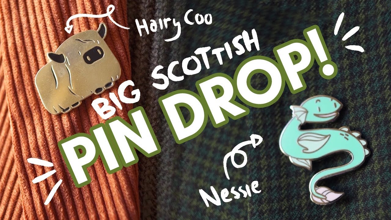 PIN DROP! I've designed SCOTLAND-THEMED ENAMEL PINS!