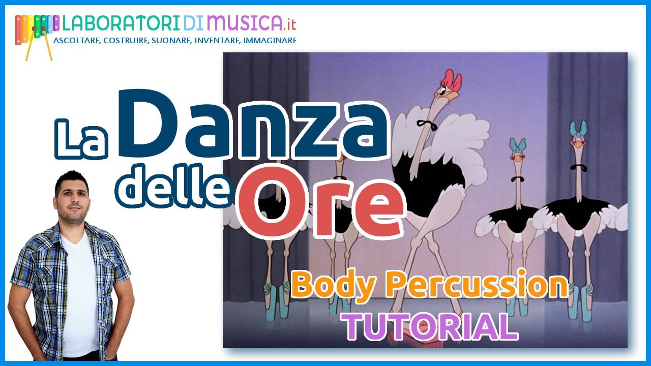 [TUTORIAL] - La danza delle ore - BODY PERCUSSION per bambini