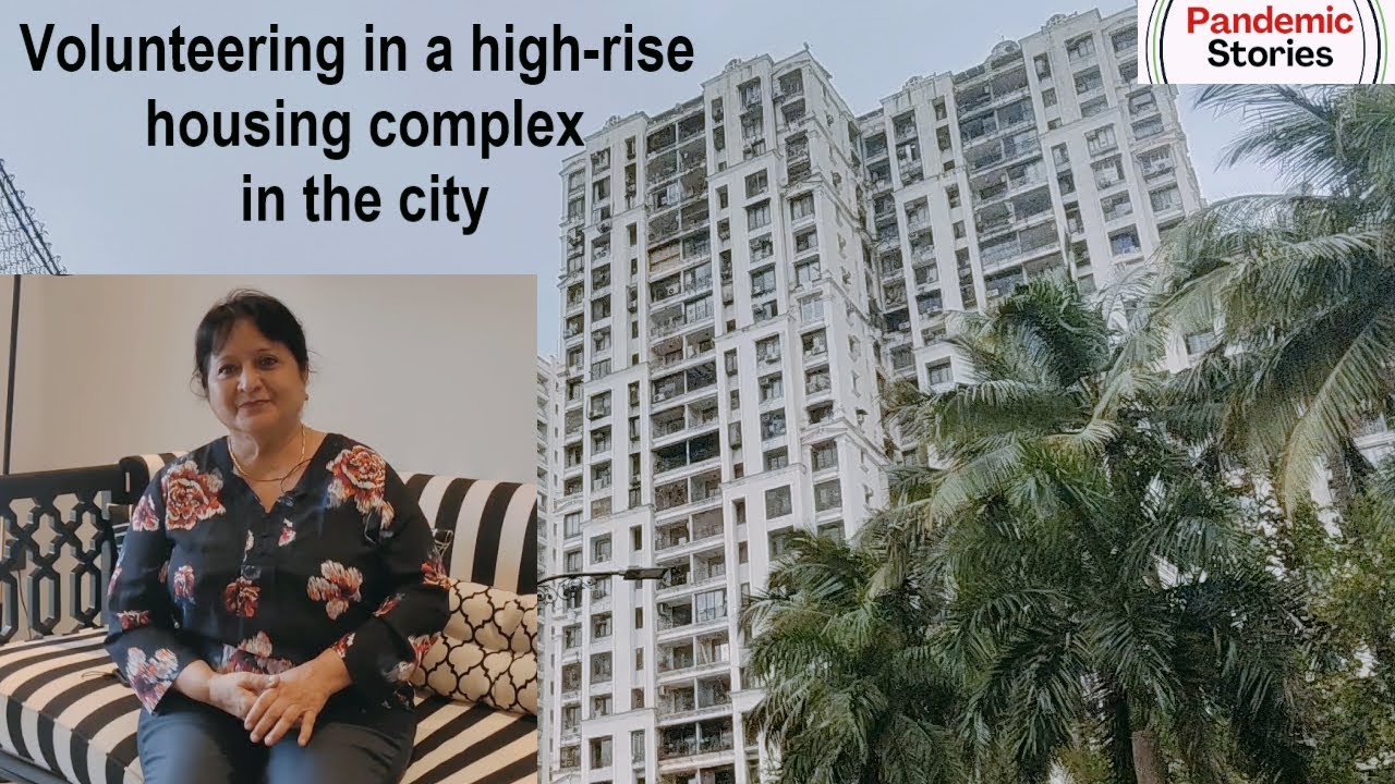 Volunteering in a high-rise housing complex in the city I Pandemic Stories of India