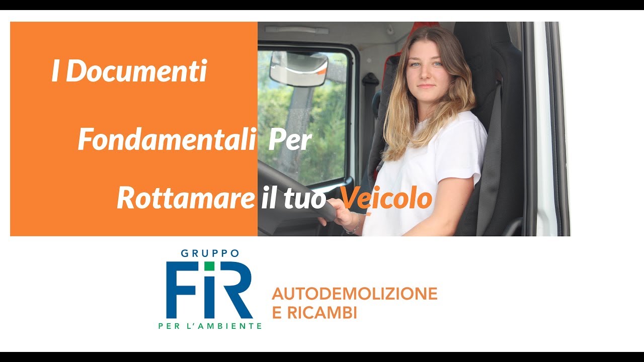 I Documenti Fondamentali Per Rottamare la Tua Auto