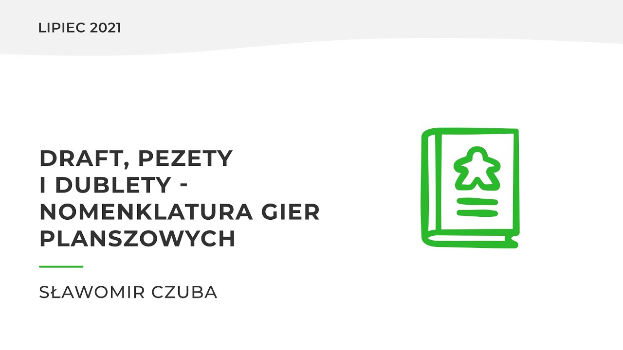 Draft, PeZety i dublety - nomenklatura gier planszowych