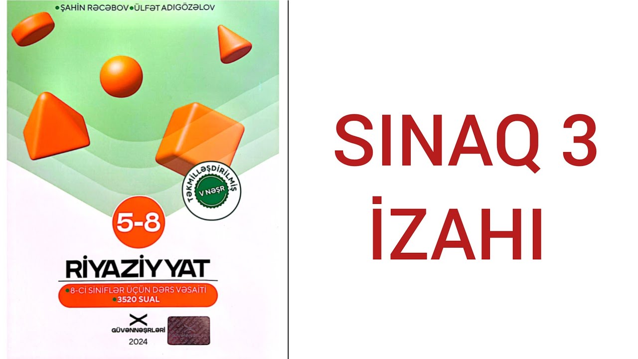 Güvən 8 -ci sinif riyaziyyat kitabından sınaq 3 izahı