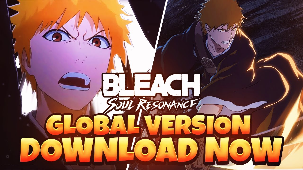 НОВЫЕ ОБНОВЛЕНИЯ GLB! СКАЧАЙТЕ *НАСТОЯЩИЙ ГЛОБАЛЬНЫЙ* BLEACH SOUL RESONANCE ПРЯМО СЕЙЧАС!