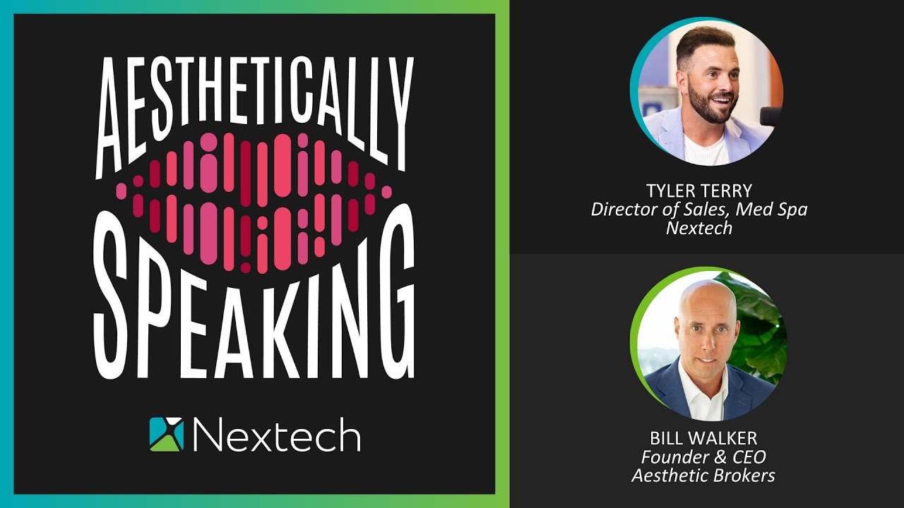 What Investors Look For When Acquiring Aesthetic Practices with Bill Walker