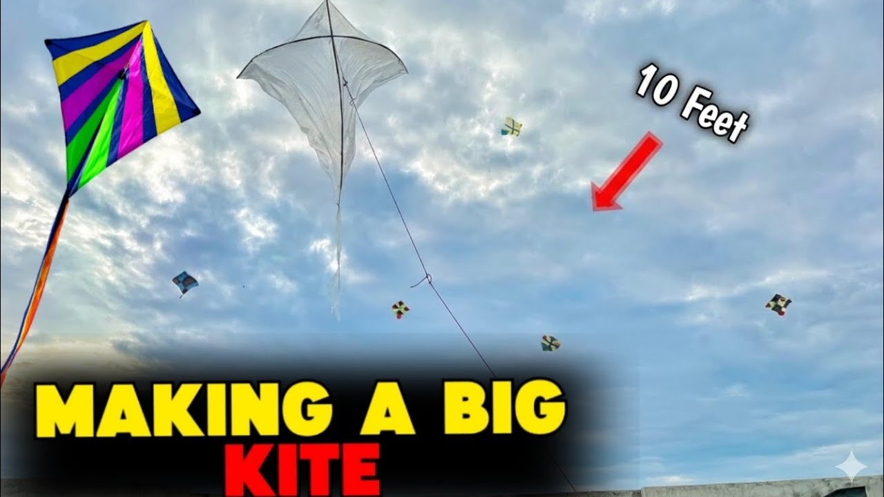 Making a Big kite