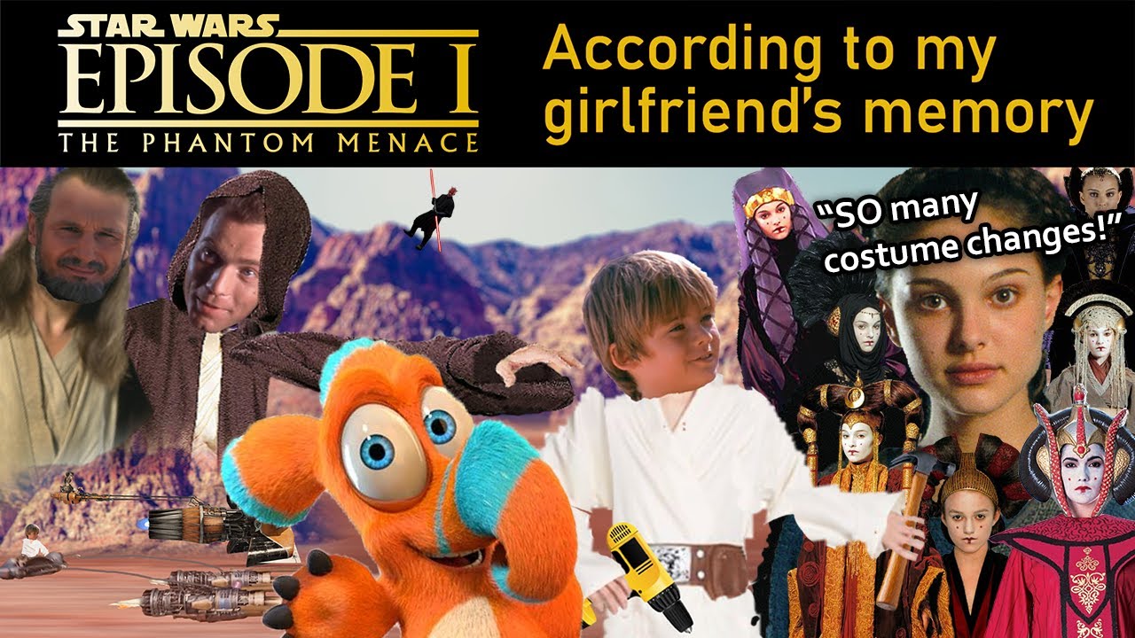 My Girlfriend Recaps Star Wars: The Phantom Menace From Memory