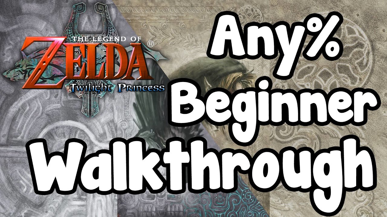 Twilight Princess Any% Speedrun Beginner Route Walkthrough (Updated May 2022)