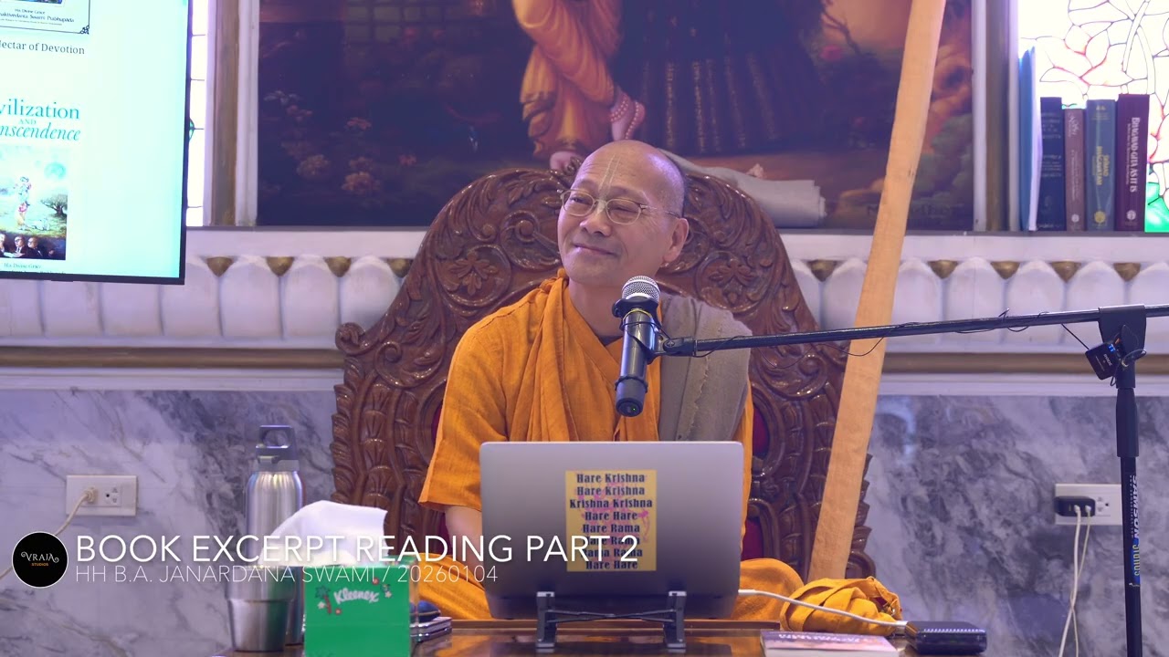 20260104 Book Excerpt Reading Part 2, HH B.A. Janardana Swami Maharaj