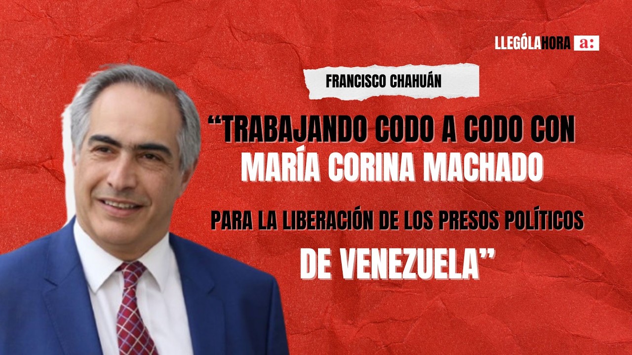 Francisco Chahuán: “Trabajando con María Corina Machado para la liberación de los presos políticos”