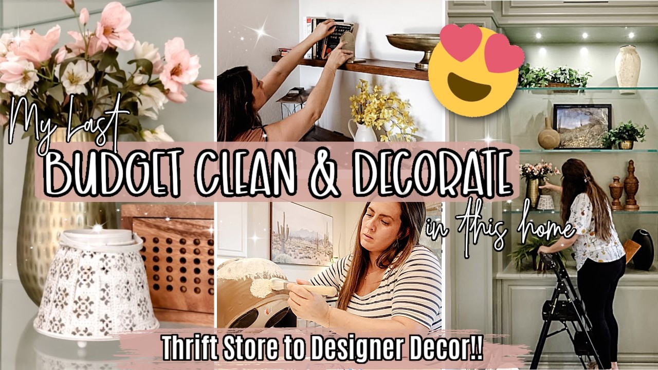 My LAST CLEAN & DECORATE in This House :: Cheap Home Decor Ideas (Budget Decorating Tips & Tricks)