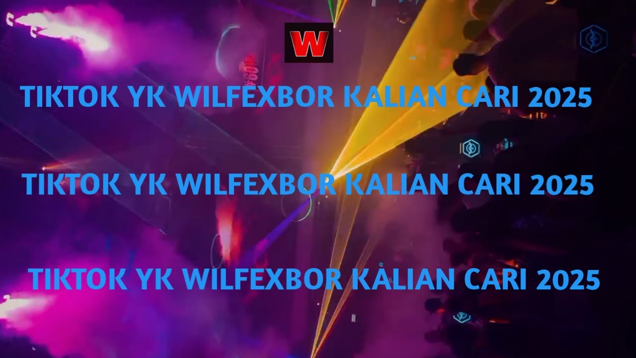 DJ TIKTOK YK 2022 WILFEXBOR