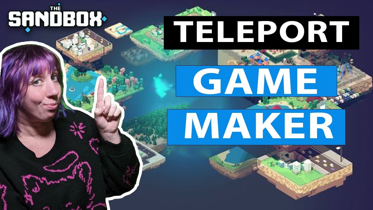 How to Teleport - The Sandbox Game Maker