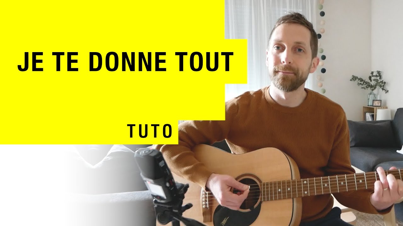 JE TE DONNE TOUT (Je te donne mon coeur) de Luc Dumont | Tuto guitare louange