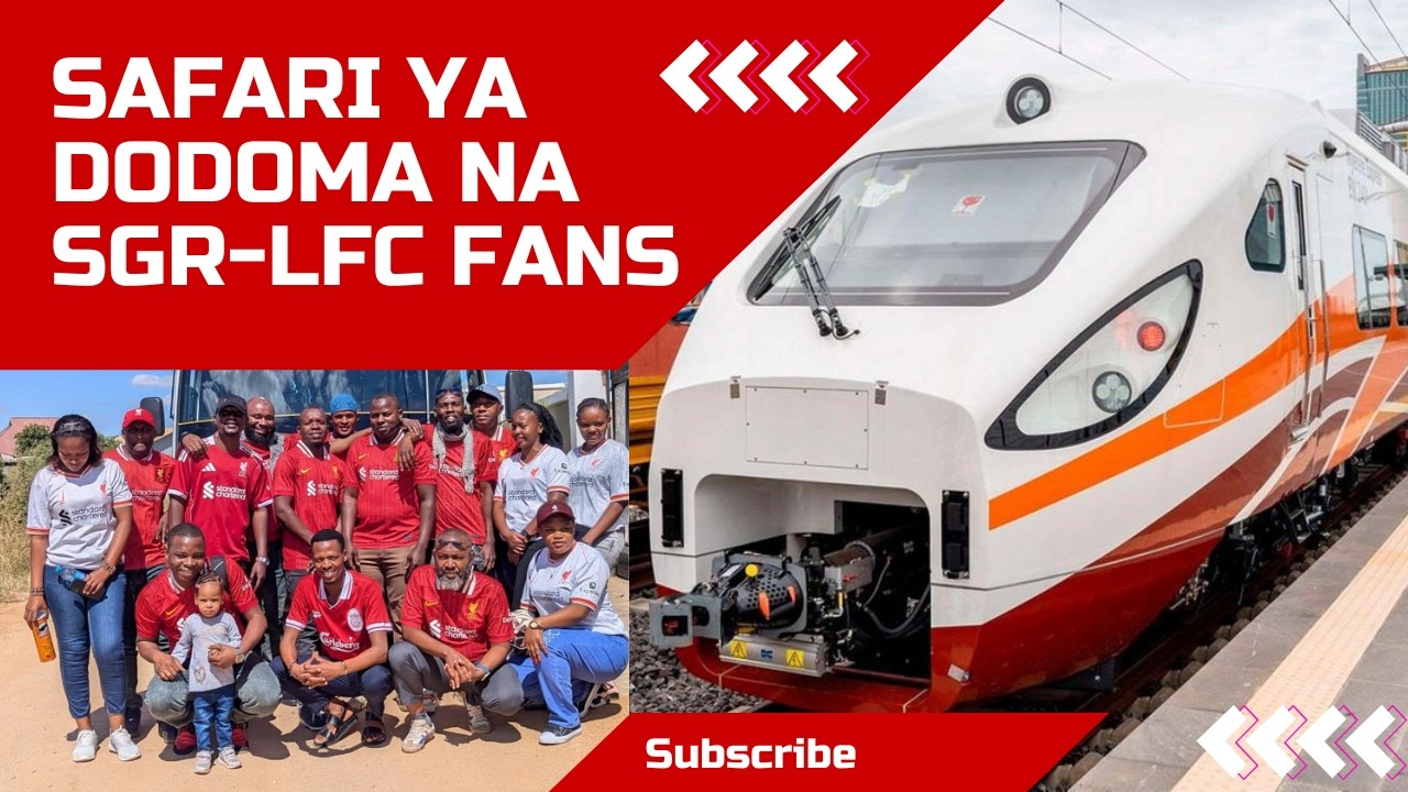 Mashabiki wa Liverpoolfc Tz wawasili SGR kwa safari ya Dodoma 