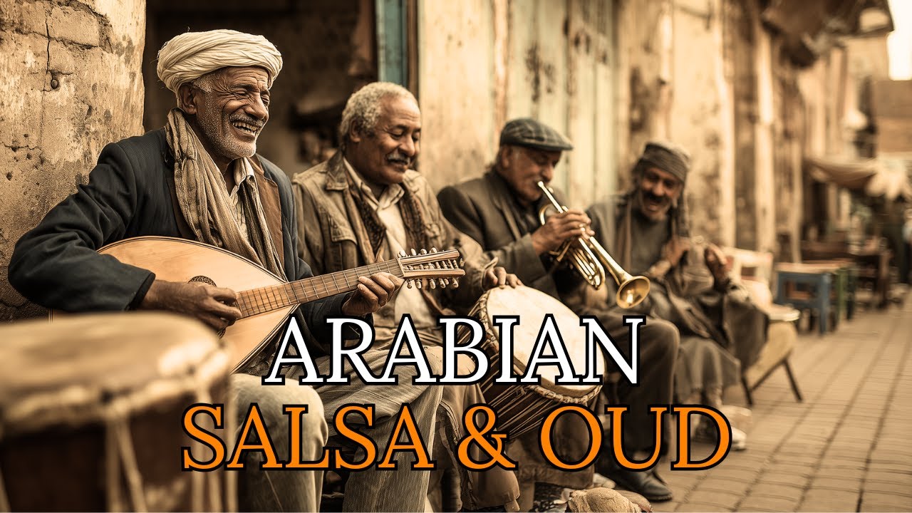 Arabian Salsa – A Fiery Blend of Latin and Eastern Rhythms 🪕 [Playlist No.42]