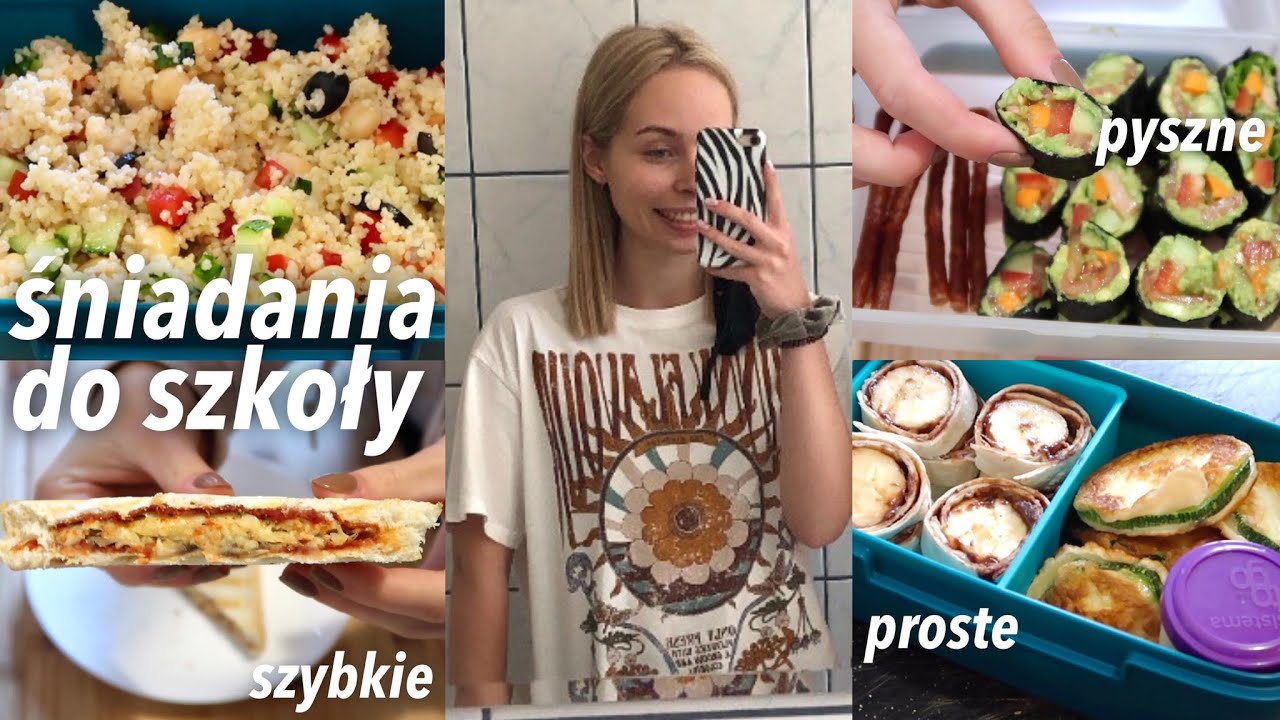 ŚNIADANIA DO SZKOŁY LUB PRACY | zdrowy i realistyczny foodbook :))