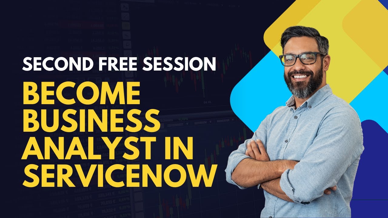 ServiceNow IT Business Analyst – 2nd Free Session Recording | December 11, 2025