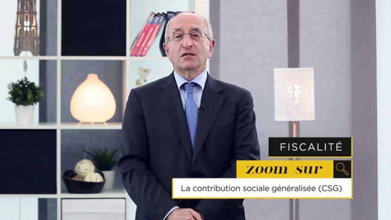 Le Zoom : la Contribution Sociale Généralisée (CSG)
