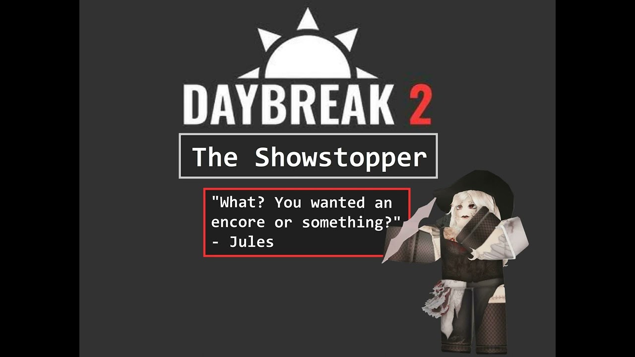 Daybreak 2 - Showstopper Chase Theme