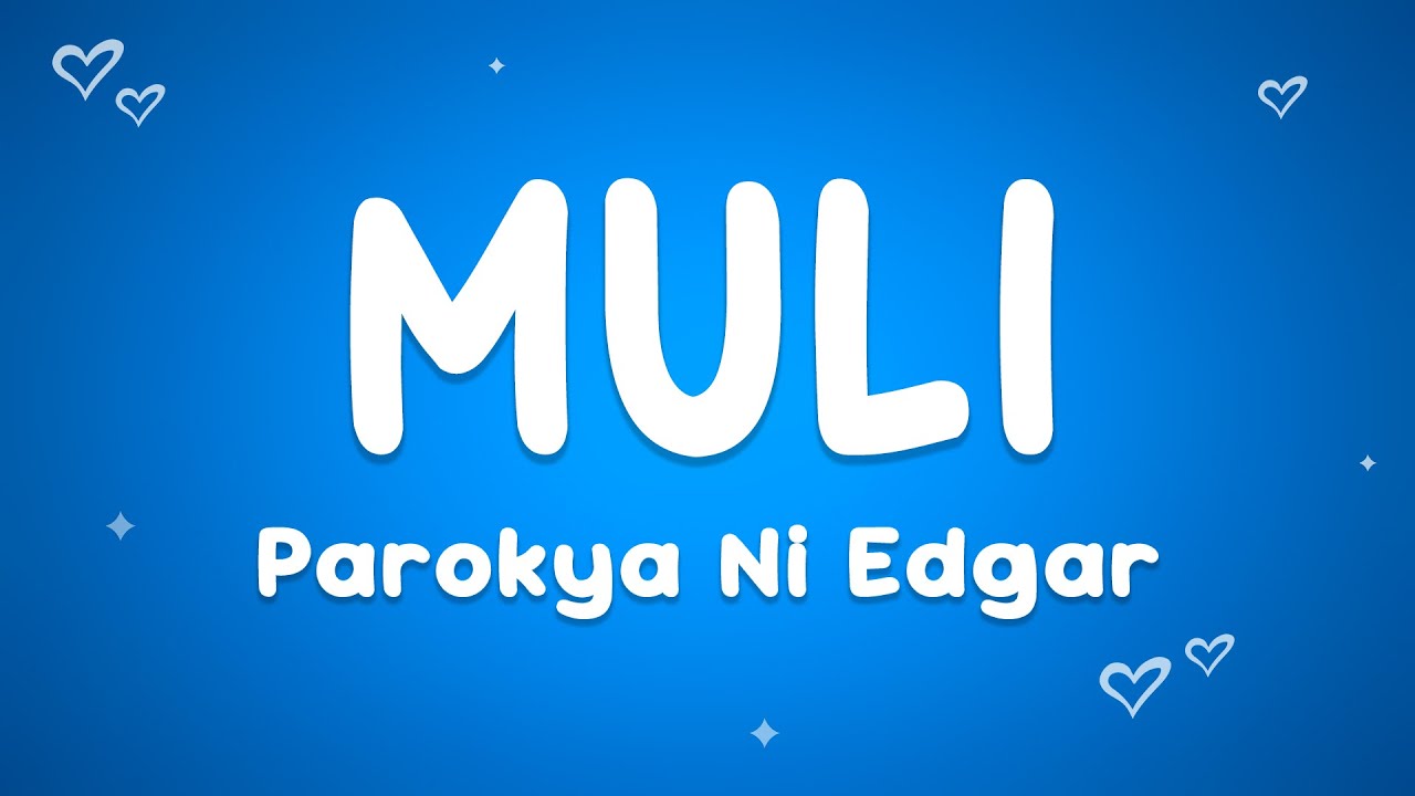 Parokya Ni Edgar - Muli