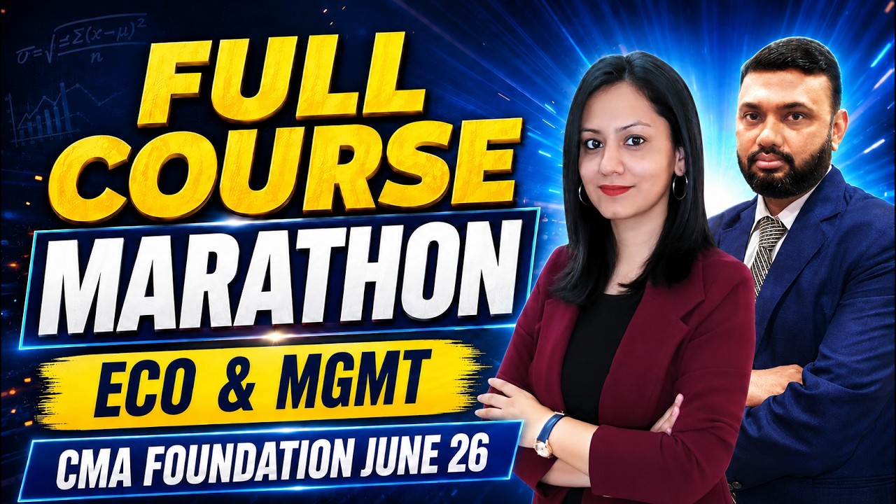 Full Course Marathon Eco & Management CMA Foundation June 2026 | Complete Revision