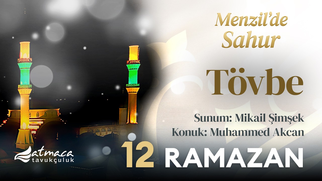 Menzil'de Sahur 2026 | 12 Ramazan | Serhendi Vakfı
