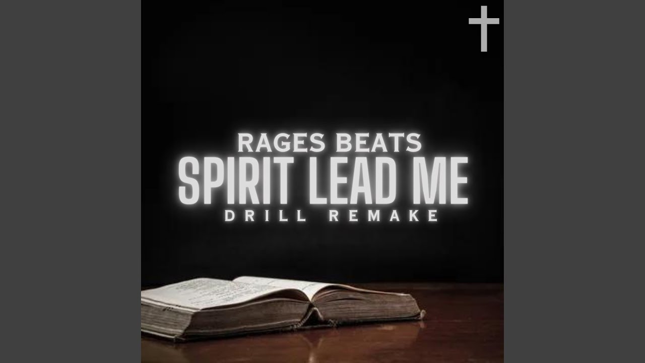 Spirit Lead Me (Drill Remake)