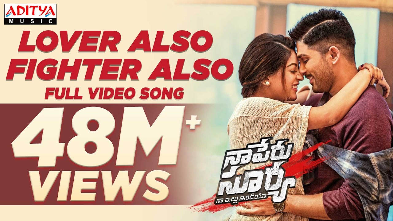 Lover Also Fighter Also Full Video  |Naa Peru Surya Naa illu India || Allu Arjun Hits | Aditya Music