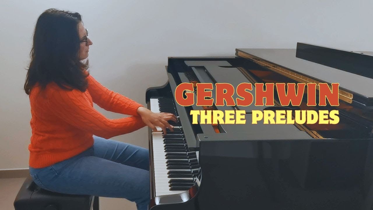 GERSHWIN: Three preludes | Maria Argentiero, piano