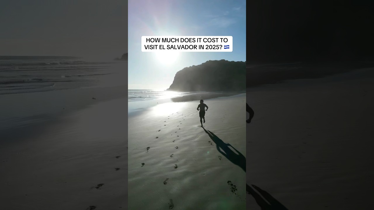 How much does it cost to visit El Salvador in 2025? #elsalvador