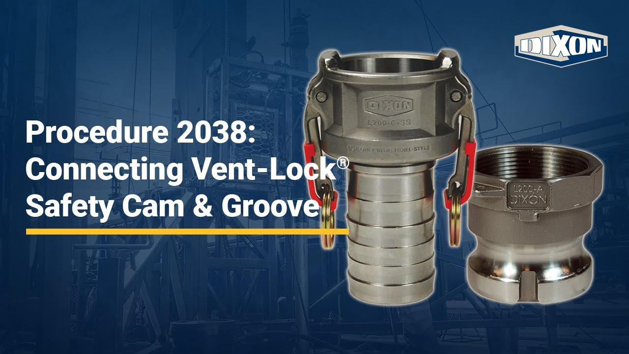 Procedure 2038: Connecting Vent-Lock® Safety Cam & Groove Coupler