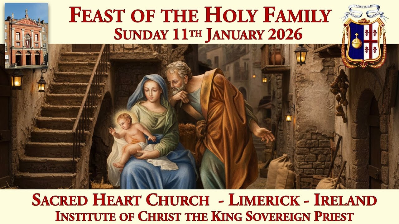 Sunday 11th January 2026: Feast of the Holy Family