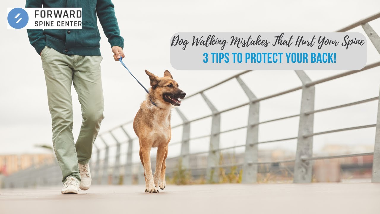 Dog Walking Mistakes That Hurt Your Spine &ndash; 3 Tips to Protect Your Back!