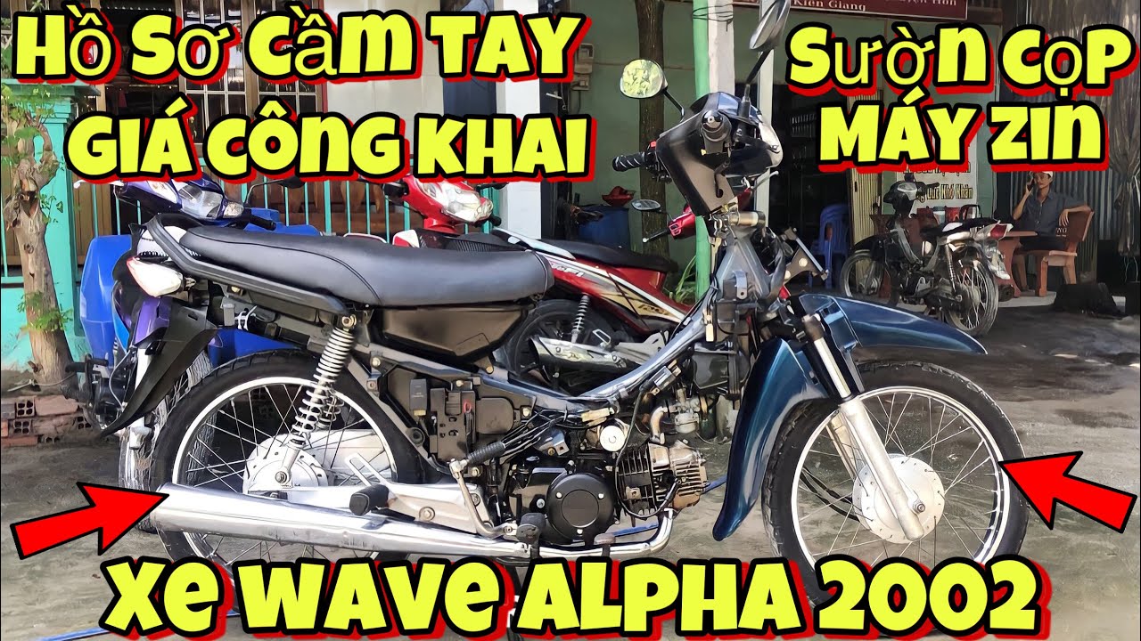 Xe wave alpha 2002 hồ sơ cầm tay giá công khai sườn cọp máy zin - liên hệ sđt:0793985889