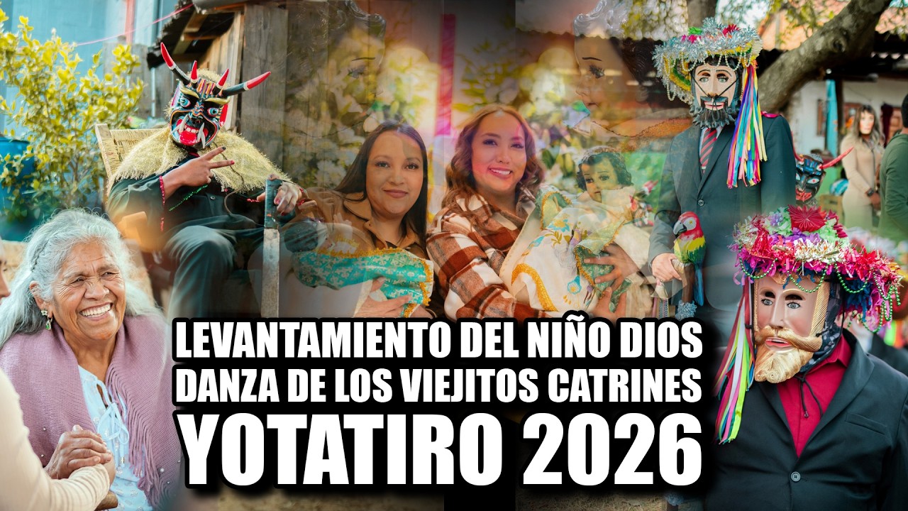 Yotatiro Mich., Día de la candelaria, Danza de los Viejitos Catrínes y levantamiento del niño 2026 🎇